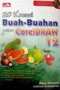 20 Kreasi Buah-Buahan dengan CorelDRAW 12