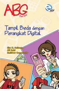 ABG Series Tampil Beda dengan Perangkat Digital