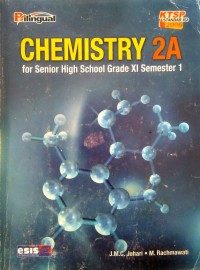 Chemistry 2A for Senior High School Grade XI Smt 1