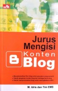 Jurus Mengisi Konten Blog