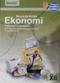 Manusia dan Perilaku Ekonomi (untuk SMA/MA Kelas XII)