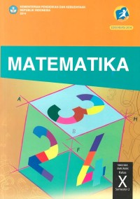 Matematika untuk SMA/MA/SMK/MAK Kelas X Smt 2 (Edisi Revisi 2014)