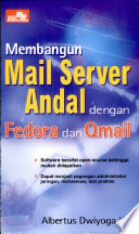 Membangun Mail Server Andal dengan Fedora dan Qmail