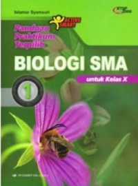 Panduan Praktikum Terpilih Biologi SMA 1 untuk Kelas X