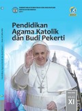 Pendidikan Agama Katolik dan Budi Pekerti SMA/SMK Kelas XI