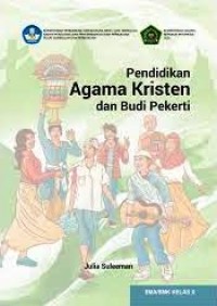 Pendidikan Agama Kristen dan Budi Pekerti (SMA/SMK Kelas X)