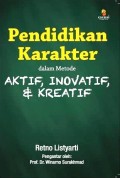 Pendidikan Karakter dalam Metode AKTIF, INOVATIF, & KREATIF