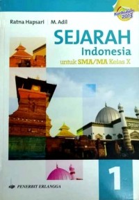 Sejarah Indonesia 1 untuk SMA/MA Kelas X
