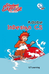 Student Exercise Series Adobe InDesign CS