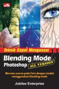 Teknik Cepat Menguasai Blending Mode Photoshop All Version