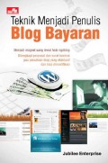 Teknik Menjadi Penulis Blog Bayaran