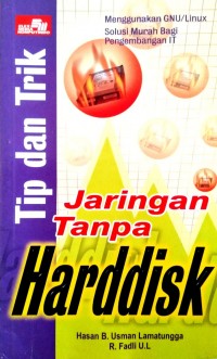 Tip dan Trik Jaringan Tanpa Harddisk