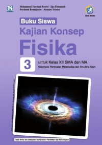 Kajian Konsep Fisika Untuk Kelas XII SMA/MA