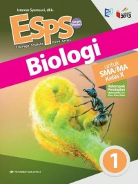 ESPS BIOLOGI 1 UNTUK SMA/MA KELAS X ( KURIKULUM 2013 )