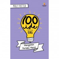 100 IDE UNTUK GURU: MANAJEMEN PERILAKU MURID