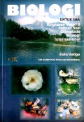 BIOLOGI untuk SMA (Ringkasan Materi & Latihan Soal Olimpiade Biologi Internasional) Edisi Ketiga