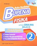 BUPENA FISIKA 2 untuk SMA/MA Kelas XI