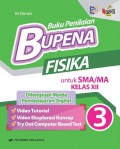 BUPENA FISIKA 3 untuk SMA/MA Kelas XII