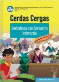 Cerdas Cergas Berbahasa dan Bersastra Indonesia SMA/SMK Kelas XI