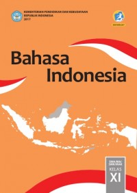 Bahasa Indonesia (SMA/MA/SMK/MAK Kelas XI)
