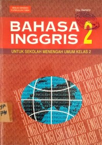 Bahasa Inggris 2 (untuk SMU Kelas 2)