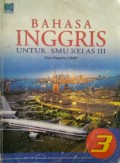 Bahasa Inggris 3 untuk SMU Kelas III