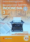 Bahasa dan Sastra Indonesia 3 SMA/MA Kelas XII