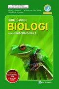 Buku Guru Biologi untuk SMA/MA Kelas X