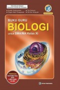 Buku Guru Biologi untuk SMA/MA Kelas XI