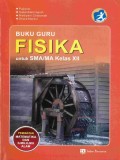 Buku Guru Fisika untuk SMA/MA Kelas XII