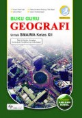 Buku Guru Geografi untuk SMA/MA Kelas XII
