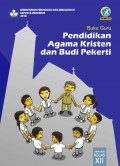 Buku Guru Pendidikan Agama Kristen dan Budi Pekerti SMA/SMK Kelas XII