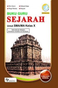 Buku Guru Sejarah untuk SMA/MA Kelas X