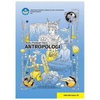Buku Panduan Guru Antropologi SMA/MA Kelas XII