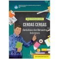 Buku Panduan Guru Cerdas Cergas Berbahasa dan Bersastra Indonesia SMA/SMK/MA Kelas XII