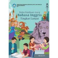 Buku Panduan Guru Bahasa Inggris Tingkat Lanjut SMA Kelas XI
