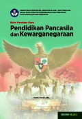 Buku Panduan Guru Pendidikan Pancasila dan Kewarganegaraan SMA/SMK Kelas X