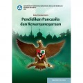 Buku Panduan Guru Pendidikan Pancasila dan Kewarganegaraan SMA/SMK Kelas XI