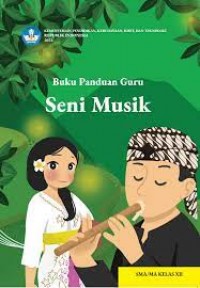 Buku Panduan Guru Seni Musik SMA/MA Kelas XII