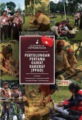 Buku Pengayaan Pengetahuan Keterampilan Kepramukaan : Pertolongan Pertama Gawat Darurat (PPGD)