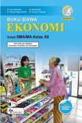 Buku Siswa Ekonomi untuk SMA/MA Kelas XII