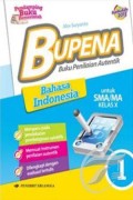 Bupena Bahasa Indonesia 1 untuk SMA/MA Kelas X