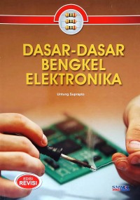 Dasar-Dasar Bengkel Elektronika