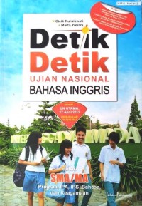 Detik-Detik Ujian Nasional BAHASA INGGRIS untuk SMA/MA