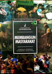 Keterampilan Kepramukaan : Membangun Masyarakat