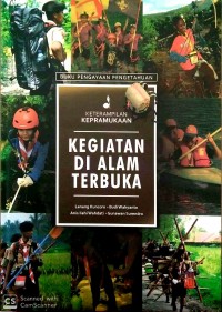 Keterampilan Kepramukaan : Kegiatan di Alam Terbuka