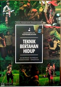 Keterampilan Kepramukaan : Teknik Bertahan Hidup