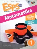 ESPS Matematika 1 untuk SMA/MA Kelas X Kelompok Wajib
