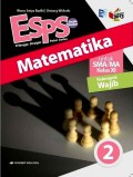 ESPS Matematika 2 untuk SMA/MA Kelas XI Kelompok Wajib