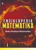 Ensiklopedia Matematika 1 (Buku Panduan Matematika)